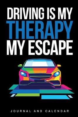 Book cover for Driving Is My Therapy My Escape