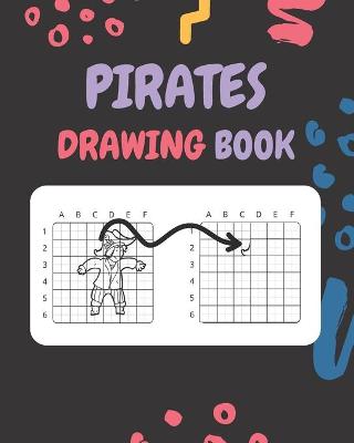 Book cover for Pirates Drawing Book