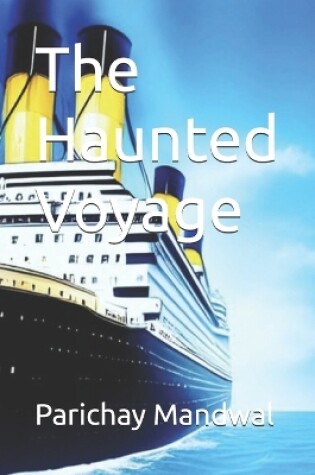 Cover of The Haunted Voyage