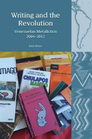 Cover of Writing and the Revolution