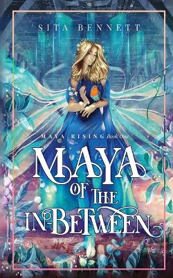 Cover of Maya of the In-between