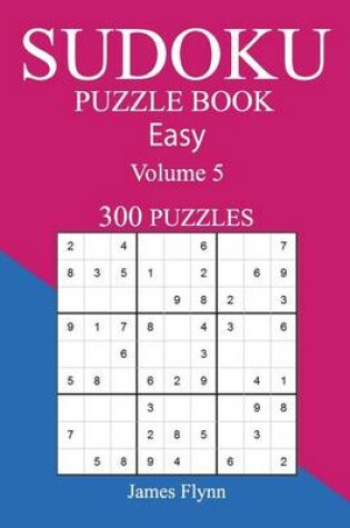 Cover of Easy 300 Sudoku Puzzle Book