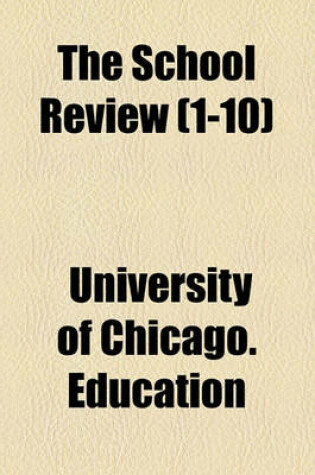 Cover of The School Review (1-10)