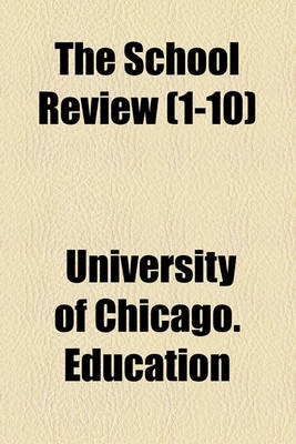 Book cover for The School Review (1-10)