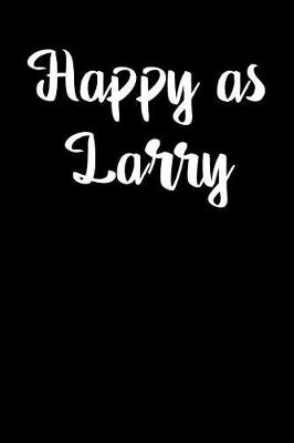 Book cover for Happy as Larry