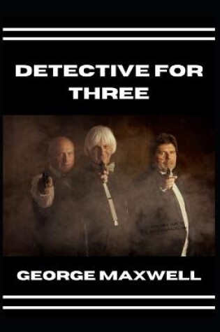 Cover of Detective For Three