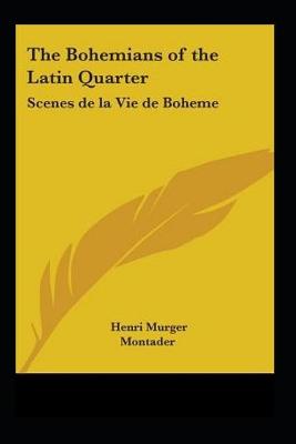 Book cover for Bohemians of the Latin Quarter "Annotated" The Power