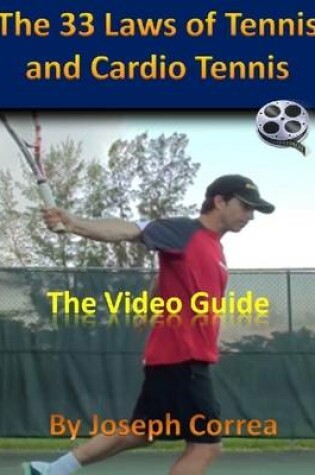 Cover of The 33 Laws of Tennis and Cardio Tennis: The Video Guide