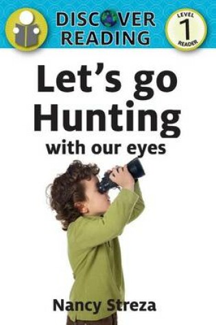 Cover of Let's go Hunting with our eyes