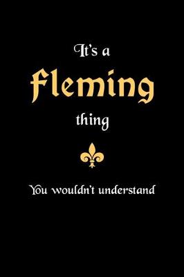 Book cover for It's A Fleming Thing, You Wouldn't Understand