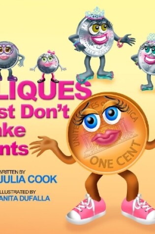 Cover of Cliques Just Don't Make Cents