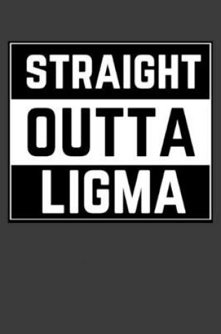 Cover of Straight Outta Ligma