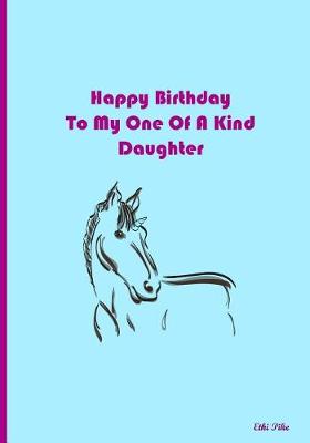 Book cover for Happy Birthday To My One Of A Kind Daughter