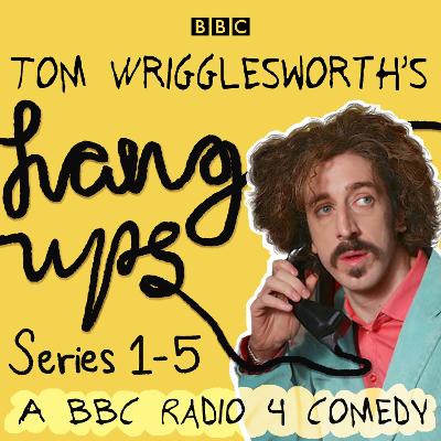 Book cover for Tom Wrigglesworth's Hang Ups: Series 1-5