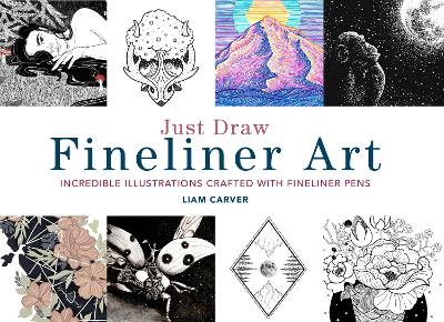 Just Draw Fineliner Art by Liam Carver