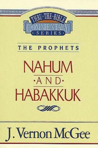 Cover of Thru the Bible Vol. 30: The Prophets (Nahum/Habakkuk)