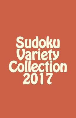 Book cover for Sudoku Variety Collection 2017