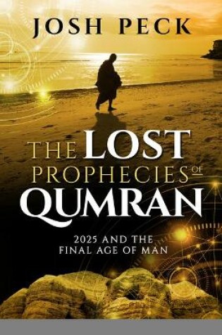 Cover of The Lost Prophecies of Qumran