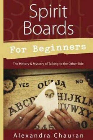 Cover of Spirit Boards for Beginners