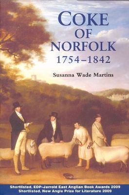 Book cover for Coke of Norfolk (1754-1842): A Biography