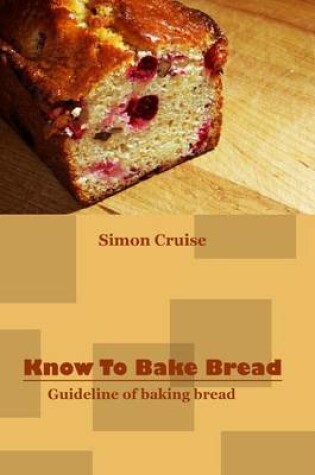Cover of Know to Bake Bread