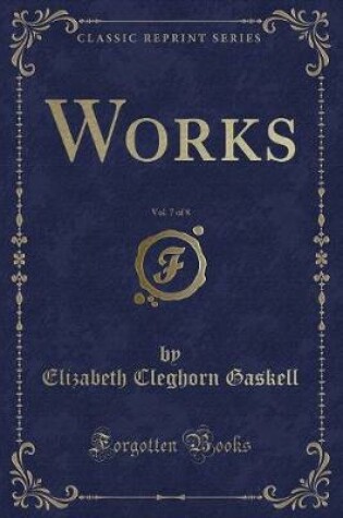 Cover of Works, Vol. 7 of 8 (Classic Reprint)
