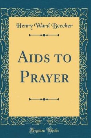 Cover of AIDS to Prayer (Classic Reprint)