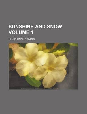 Book cover for Sunshine and Snow Volume 1