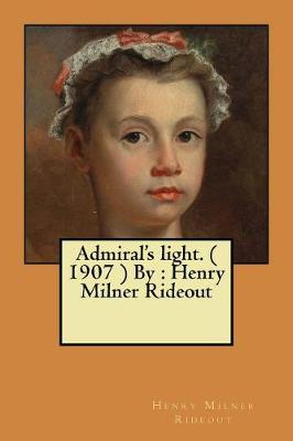 Book cover for Admiral's light. ( 1907 ) By