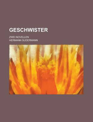 Book cover for Geschwister; Zwei Novellen