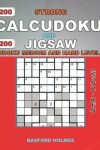 Book cover for 200 Strong Calcudoku and 200 Jigsaw Sudoku. Medium and hard levels.