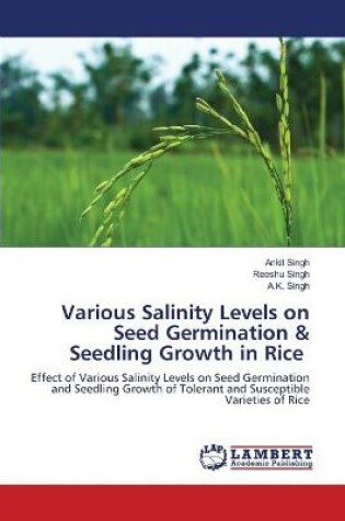 Cover of Various Salinity Levels on Seed Germination & Seedling Growth in Rice