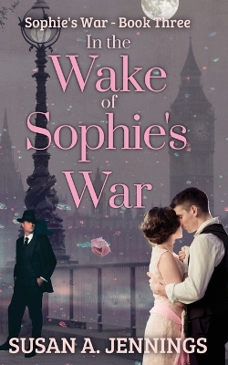 Cover of In the Wake of Sophie's War