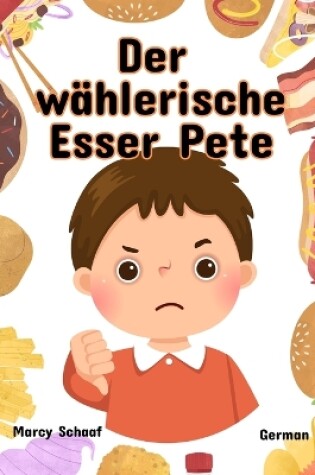 Cover of Der wählerische Esser Pete (German) Picky Eater Pete