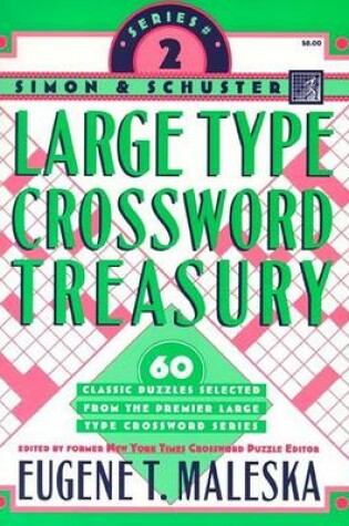 Cover of Simon & Schuster  Large Type Crossword Treasury