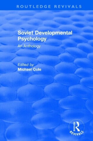 Cover of Revival: Soviet Developmental Psychology: An Anthology (1977)