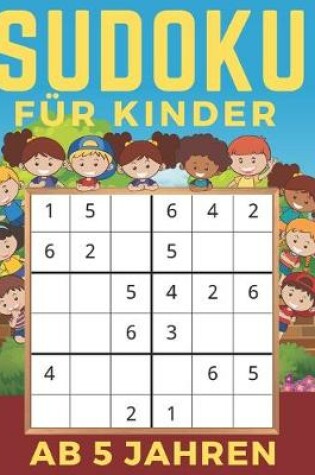 Cover of Sudoku Für Kinder Ab 5 Jahren