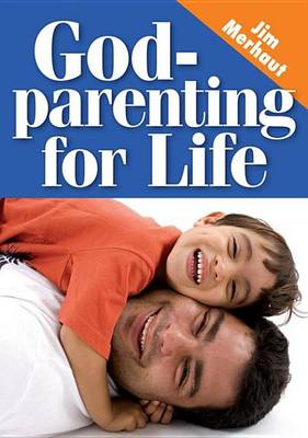 Book cover for Godparenting for Life