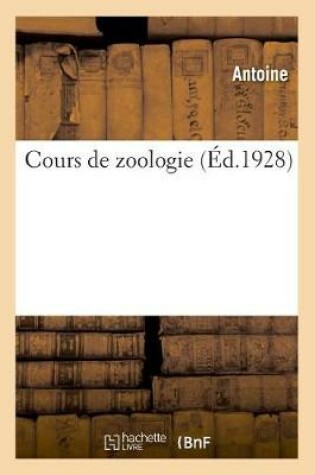 Cover of Cours de Zoologie