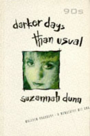 Cover of Darker Days than Usual