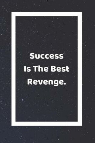 Cover of Success Is The Best Revenge