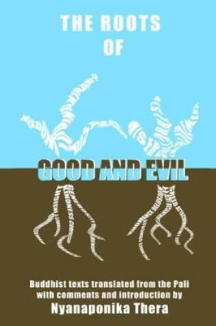 Cover of Roots of Good and Evil