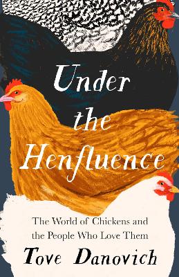 Book cover for Under the Henfluence