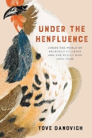 Cover of Under the Henfluence