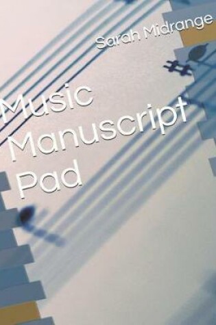 Cover of Music Manuscript Pad