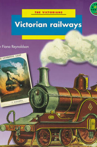 Cover of LBP: Victorian Railways Non Fiction 2 - The Victorians