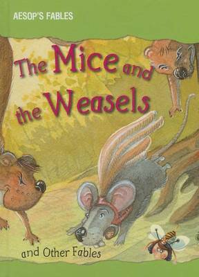 Book cover for The Mice and the Weasels and Other Fables