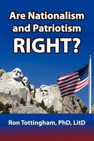 Cover of Are Nationalism and Patriotism Right?