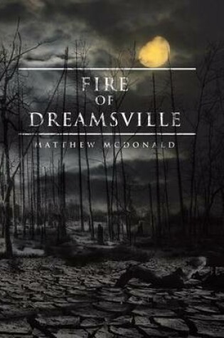 Cover of Fire of Dreamsville