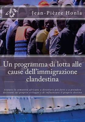 Book cover for Un Programma Di Lotta Alle Cause Dell'immigrazione Clandestina